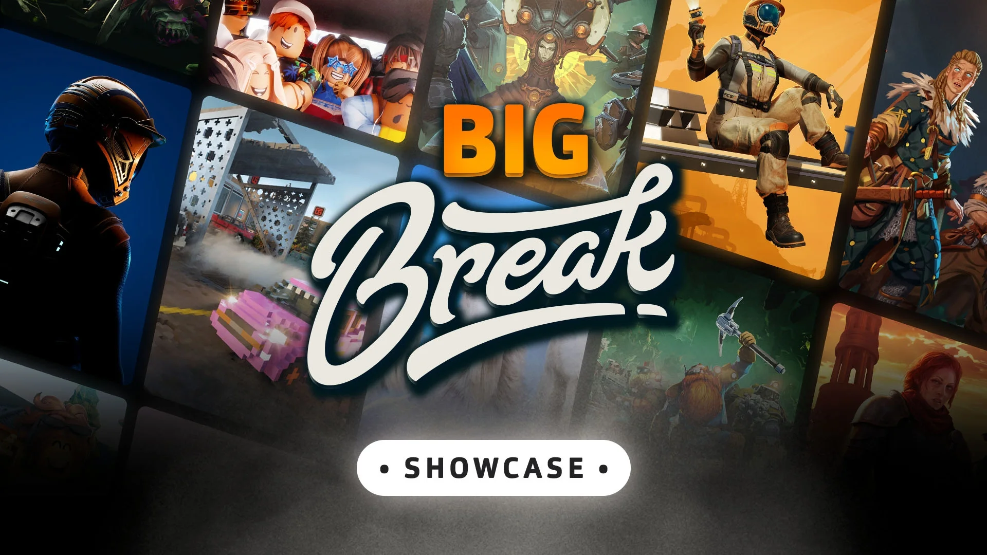 the big break showcase